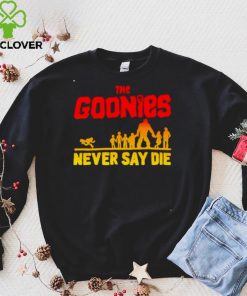 The Goonies never say die shirt