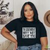 The Government Will Not Save You 2023 T Shirt