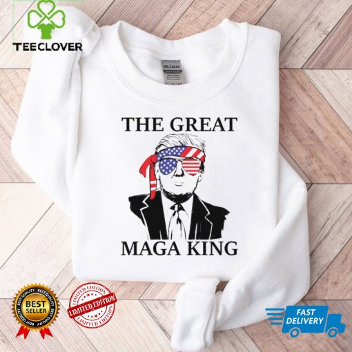 The Great MAGA King Donald Trump Cool Shirt