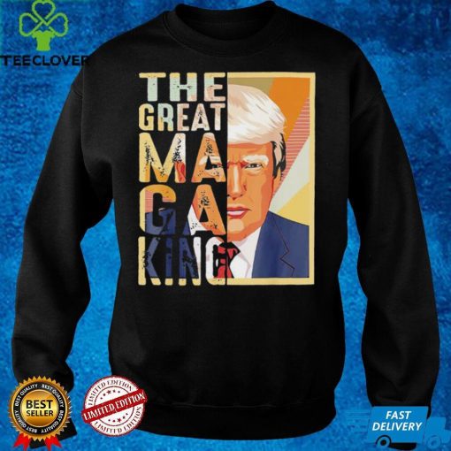 The Great Maga King Trump Ultra Maga King T Shirt