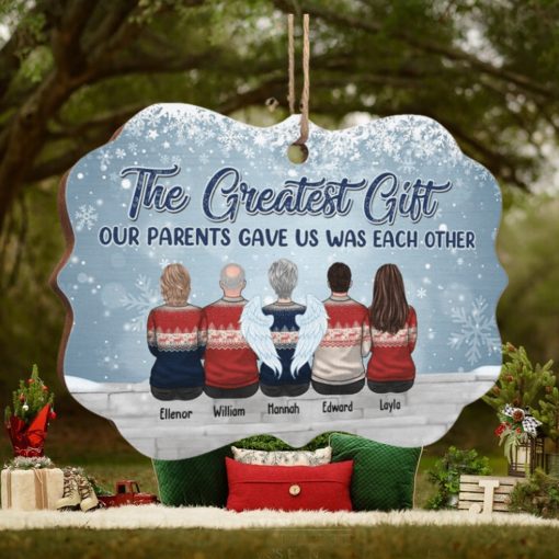 The Greatest Gift Our Parents Gave Us Was Each Other   Personalized Custom Benelux Shaped Wood Christmas Ornament   Gift For Siblings, Christmas Gift