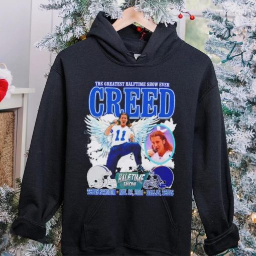 The Greatest Halftime show ever Creed Halftime show Texas Stadium Nov 22 2001 Dallas Texas graphic hoodie, sweater, longsleeve, shirt v-neck, t-shirt