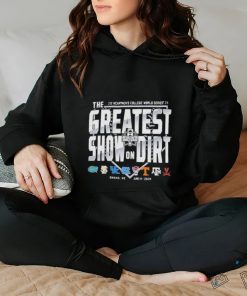 The Greatest Show On Dirt 2024 NCAA Men’s College World Series Omaha Nebraska June 14 23 2024 Shirt