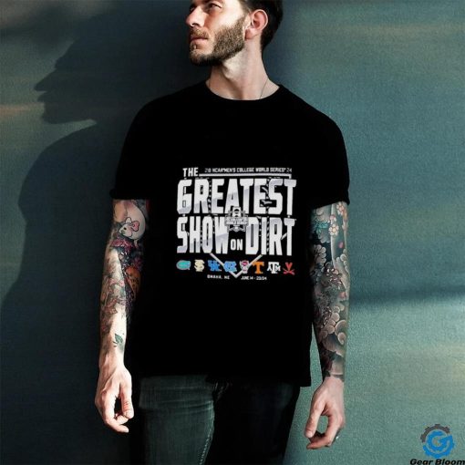 The Greatest Show On Dirt 2024 NCAA Men’s College World Series Omaha Nebraska June 14 23 2024 Shirt
