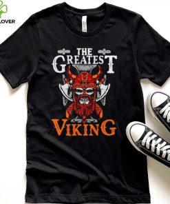 The Greatest Viking shirt