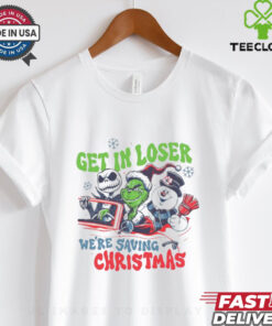 The Grinch And Friends Get In Loser We’re Saving Christmas 2024 Shirt 2 The Grinch And Friends Get In Loser We’re Saving Christmas 2024 Shirt