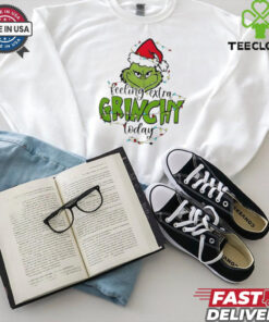 The Grinch Feeling Extra Grinchy Today christmas shirt