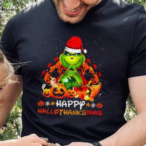 The Grinch Happy Hallothanksmas Halloween Thanksgiving And Christmas 2023 Shirt