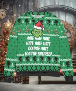 The Grinch Hate Double Hate Loathe Entirely Ugly Christmas Sweater