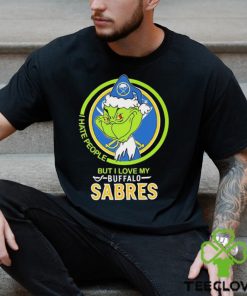 The Grinch I Hate People But I Love My Buffalo Sabres Logo T Shirt