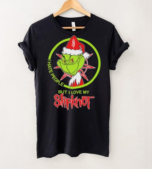 The Grinch I Hate People But I Love My Slipknot Shirt