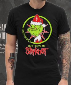 The Grinch I Hate People But I Love My Slipknot Shirt