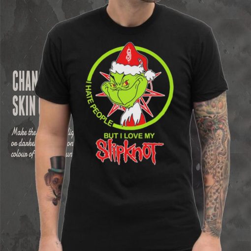 The Grinch I Hate People But I Love My Slipknot Shirt