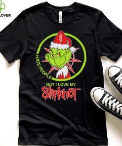 The Grinch I Hate People But I Love My Slipknot Shirt