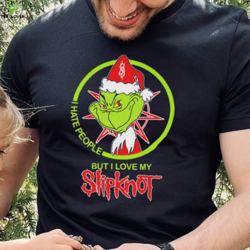 The Grinch I Hate People But I Love My Slipknot Shirt