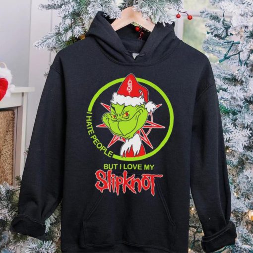 The Grinch I Hate People But I Love My Slipknot Shirt