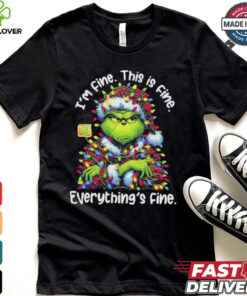 The Grinch Light I’m Fine This Is Fine Everything’s Fine Shirt