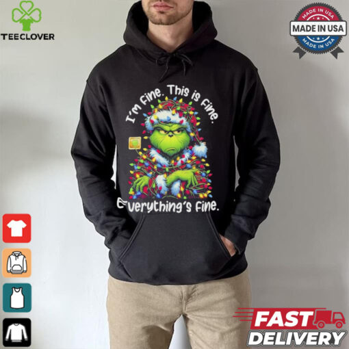The Grinch Light I’m Fine This Is Fine Everything’s Fine Shirt