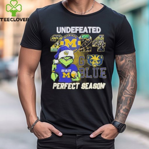 The Grinch Michigan Undefeated 2024 Go Blue Perfect Season Shirt