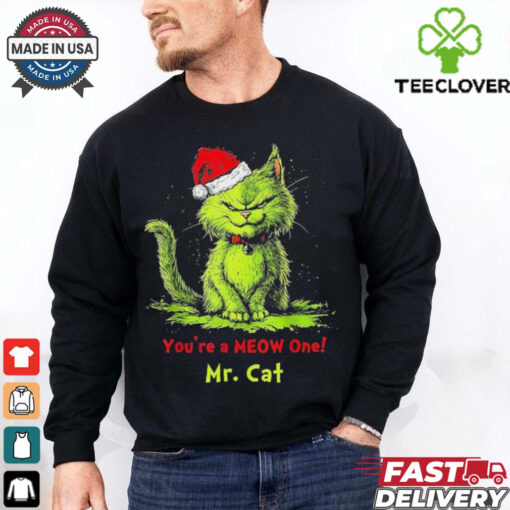 The Grinch Mr Cat You’re A Meow One Christmas 2024 T Shirts