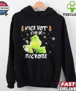 The Grinch Nice Hot Cup Of Ugly Christmas shirt