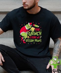 The Grinch Stole My Lesson Plans Teacher T Shirt