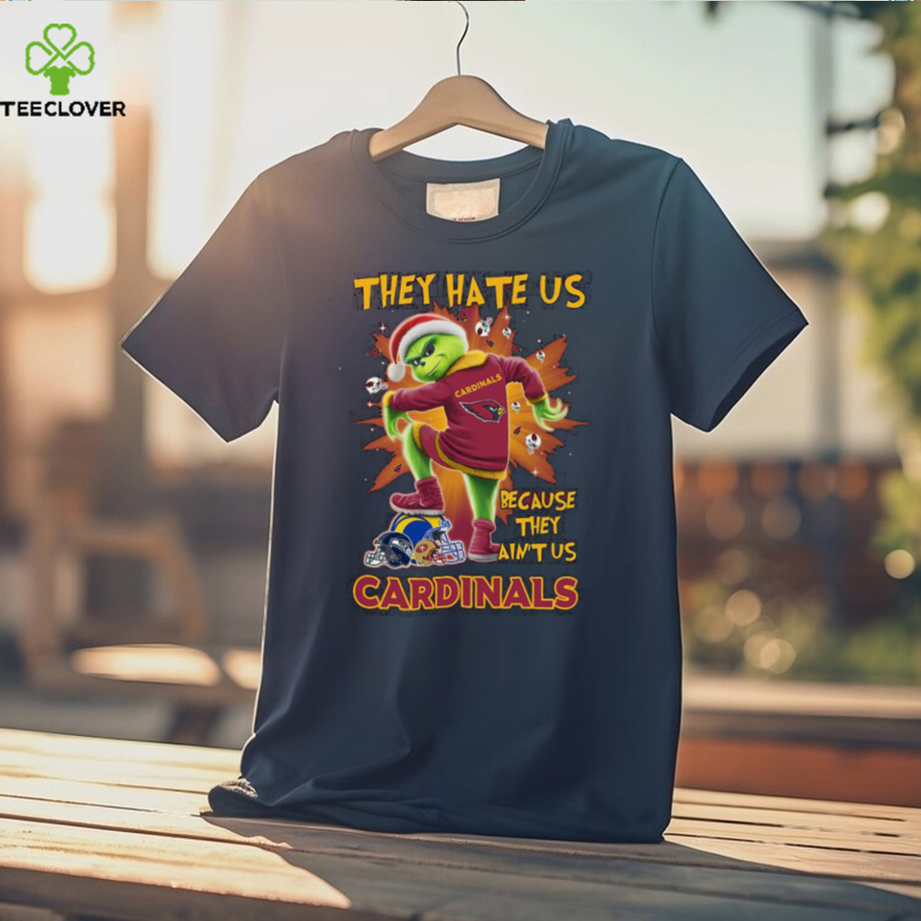 The Grinch They Hate Us Because Ain’t Us Arizona Cardinals Stomp On NFL Teams Christmas Shirt The Grinch They Hate Us Because Ain’t Us Arizona Cardinals Stomp On NFL Teams Christmas Shirt