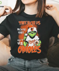 The Grinch They Hate Us Because Ain’t Us Baltimore Orioles Christmas Shirt