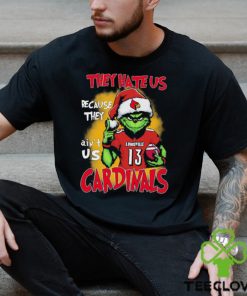 The Grinch They Hate Us Because Ain’t Us Louisville Cardinals Christmas Shirt