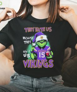 The Grinch They Hate Us Because Ain’t Us Minnesota Vikings Christmas Shirt