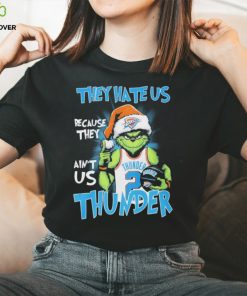 The Grinch They Hate Us Because Ain’t Us Oklahoma City Thunder Christmas Shirt