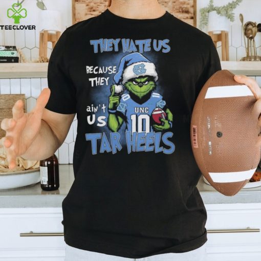 The Grinch They Hate Us Because Ain’t Us Tar Heels Classic T Shirt