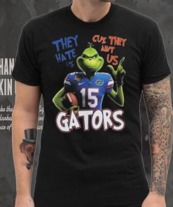 The Grinch They Hate Us Cuz They Ain’t Us Florida Gators 2024 T Shirt