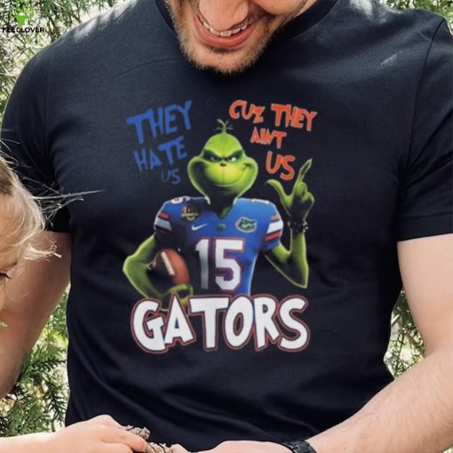 The Grinch They Hate Us Cuz They Ain’t Us Florida Gators 2024 T Shirt