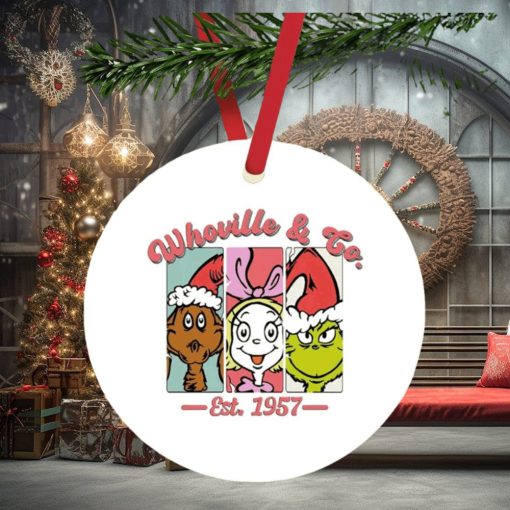 The Grinch Whoville & Co Est 1957 ornament