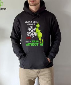 The Grinch admit it now working at UBS would be boring without me hoodie, sweater, longsleeve, shirt v-neck, t-shirt