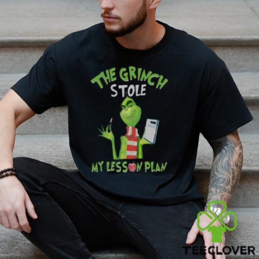 The Grinch stole my lesson plan hoodie, sweater, longsleeve, shirt v-neck, t-shirt