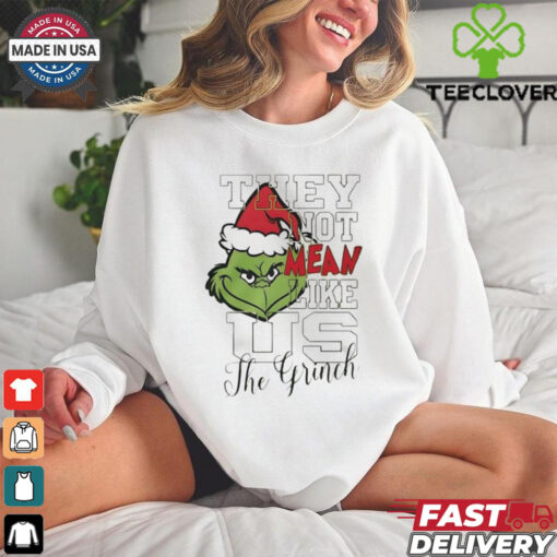 The Grinch they not mean like us Christmas shirt