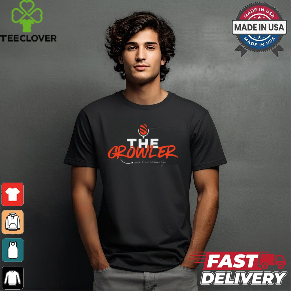 The Growler Podcast with Paul Dehner t shirt The Growler Podcast with Paul Dehner t shirt
