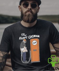 The Happy Gasman Shirt