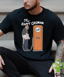 The Happy Gasman Shirt