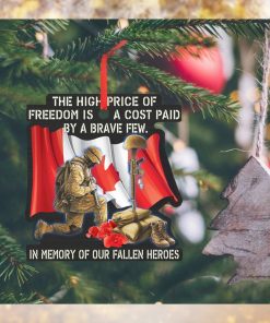 The High Price Of Freedom Ornament Remembrance Canadian Military Ornament Christmas Tree Decor