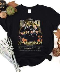 The Highwaymen 39th Anniversary Thank You For The Memories 1985 2024 Signatures hoodie, sweater, longsleeve, shirt v-neck, t-shirt