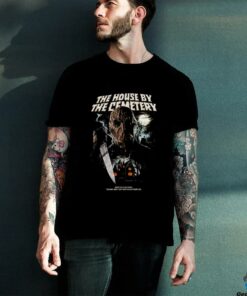 The House By The Cemetery Shirt