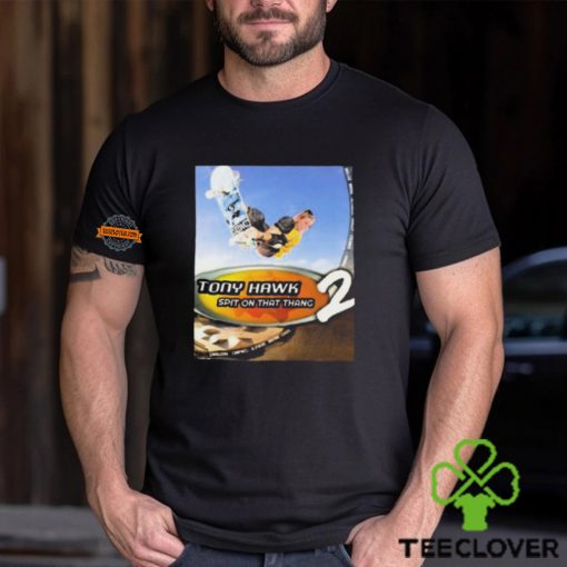 The Irony Closet Hawk Tuah Pro Skater Tony Hawk Spit On That Thang 2 Shirt