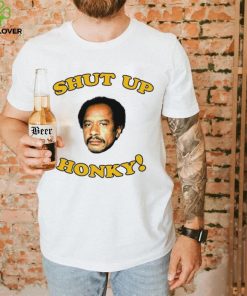 The Jeffersons Shut up honky hoodie, sweater, longsleeve, shirt v-neck, t-shirt