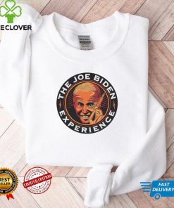 The Joe Biden Experience Shirt
