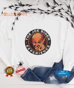 The Joe Biden Experience Shirt