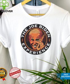 The Joe Biden Experience Shirt