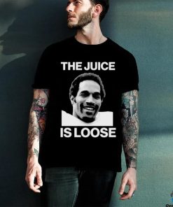 The Juice Is Loose Oj Simpson 1947 2024 Shirt